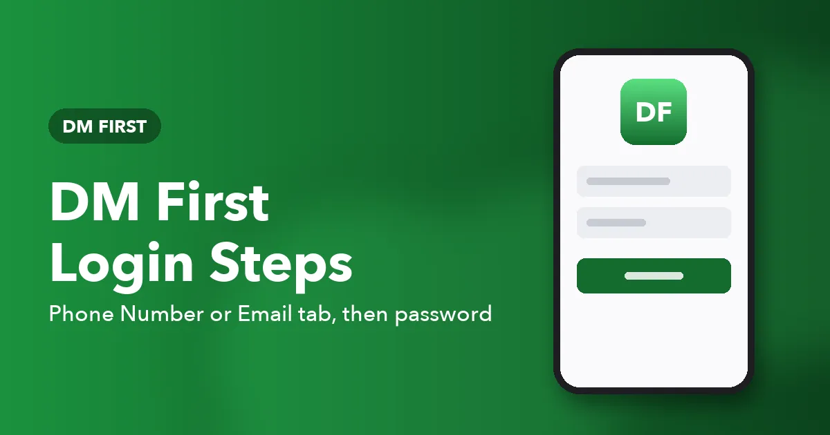 Banner titled DM First Login Steps showing the phone and email sign-in options