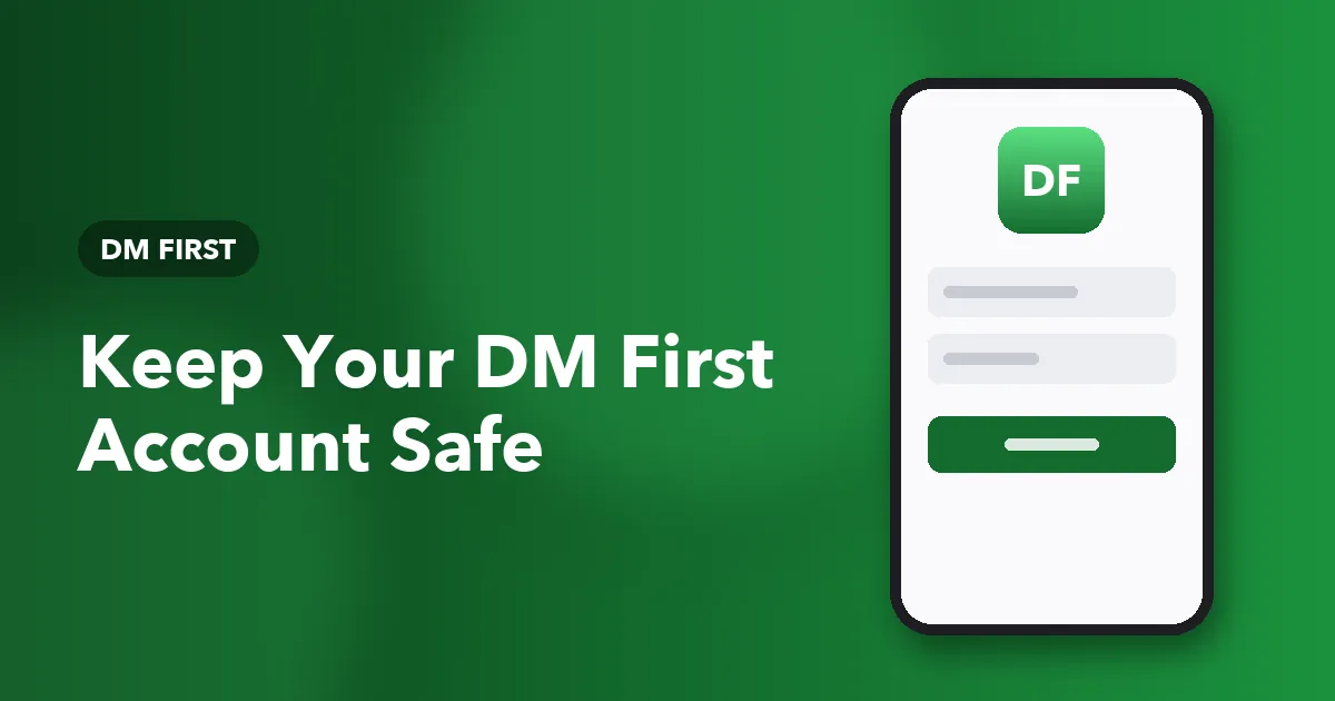 Banner titled Keep Your DM First Account Safe with three short reminders